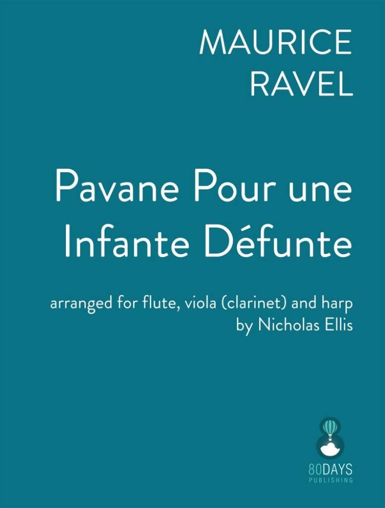 Ravel - Pavane pour une infante défunte